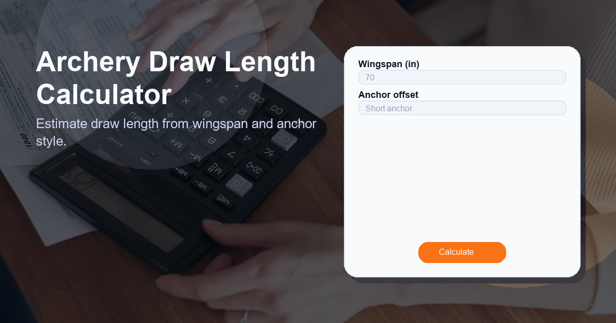 Estimate draw length from wingspan and anchor style.