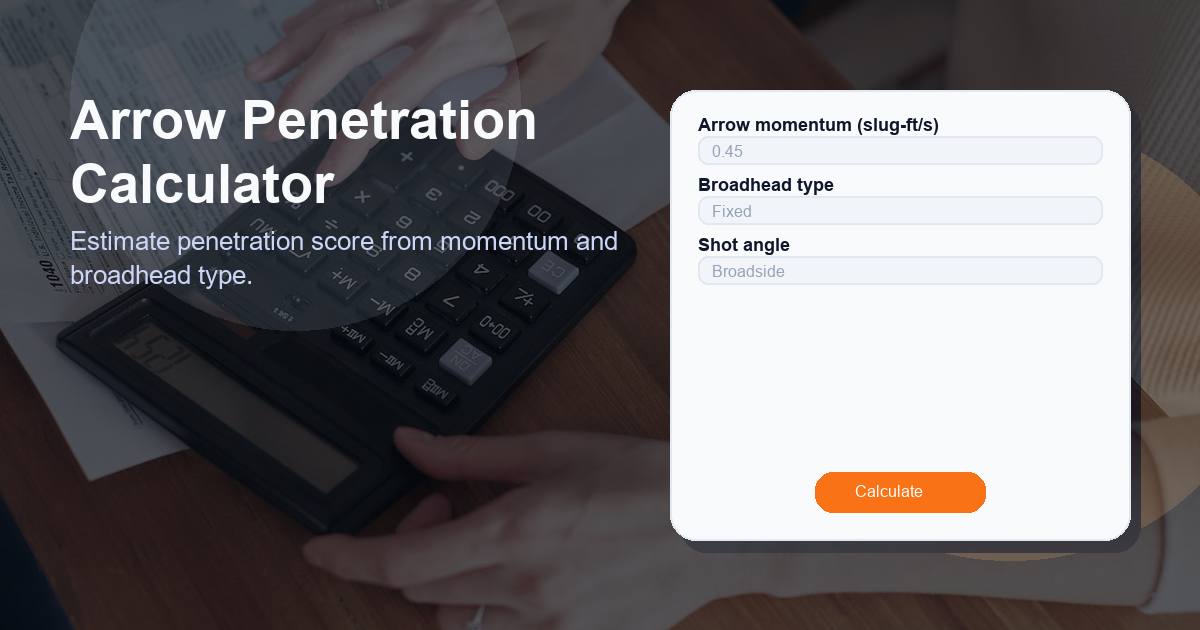 Estimate penetration score from momentum and broadhead type.