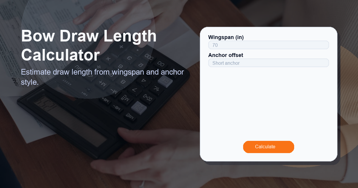 Estimate draw length from wingspan and anchor style.