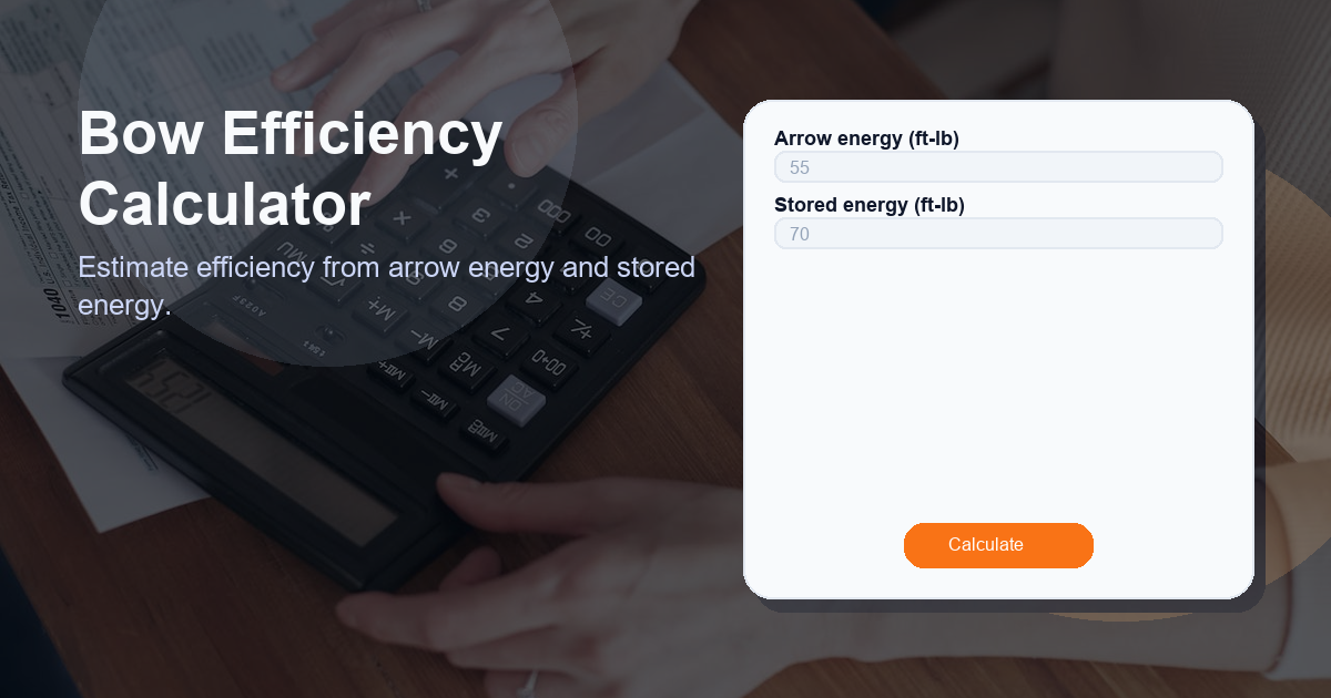 Estimate efficiency from arrow energy and stored energy.