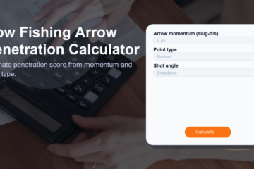 Bow Fishing Arrow Penetration Calculator