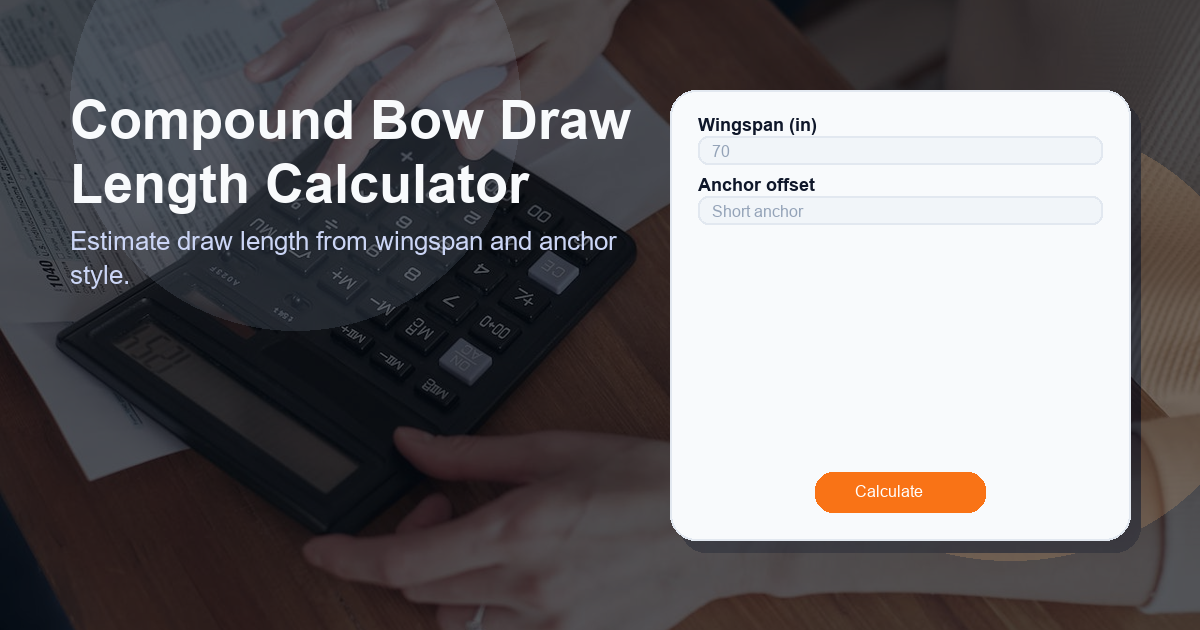 Estimate draw length from wingspan and anchor style.