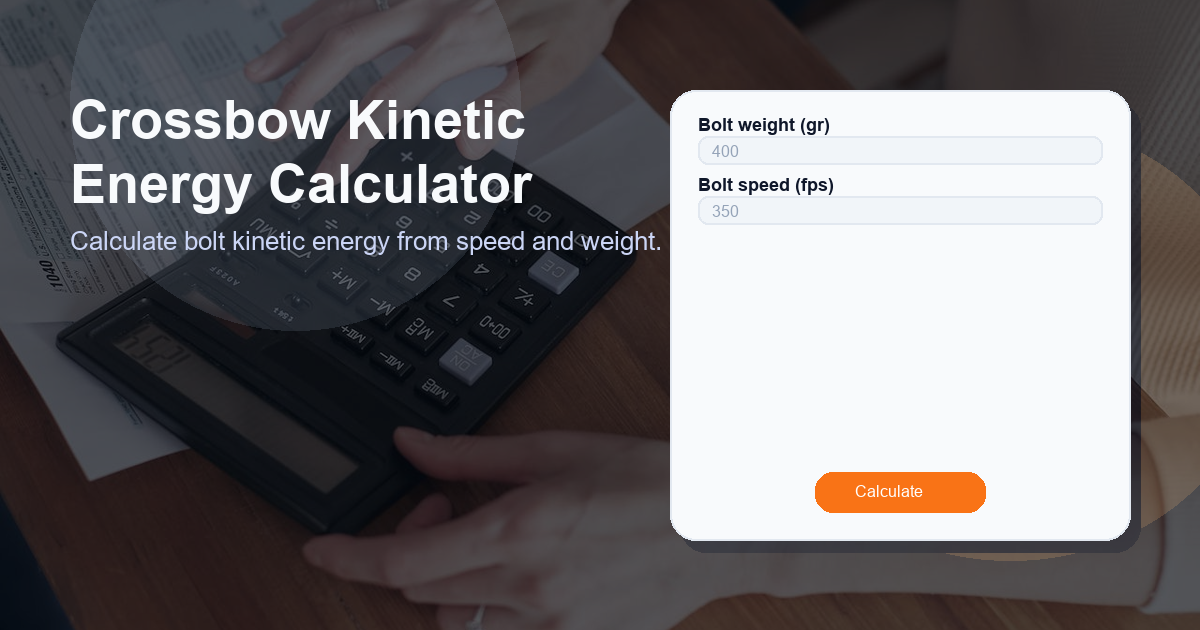 Calculate bolt kinetic energy from speed and weight.