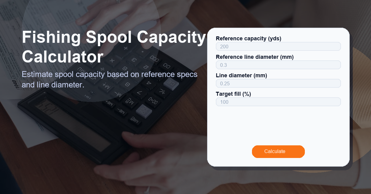 Estimate spool capacity based on reference specs and line diameter.